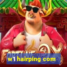 w1 hairping com